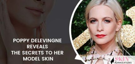 Poppy Delevingnes Beauty Secrets to Model Skin